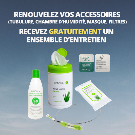 Ensemble de Renouvellement CPAP + Trousse d'entretien Gratuite
